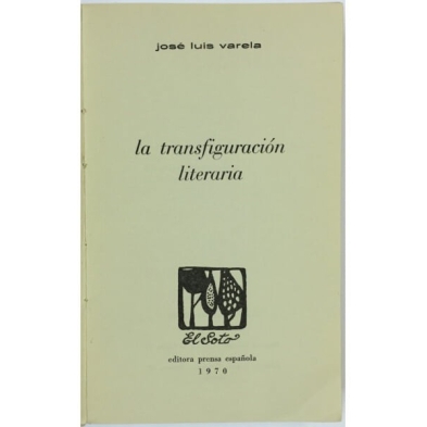 LA TRANSFIGURACIÓN LITERARIA