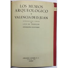 LOS MUSEOS ARQUEOLÓGICO Y VALENCIA DE D. JUAN