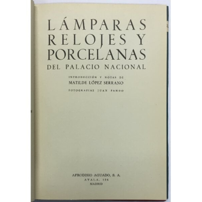 LÁMPARAS, RELOJES Y PORCELANAS DEL PALACIO NACIONAL