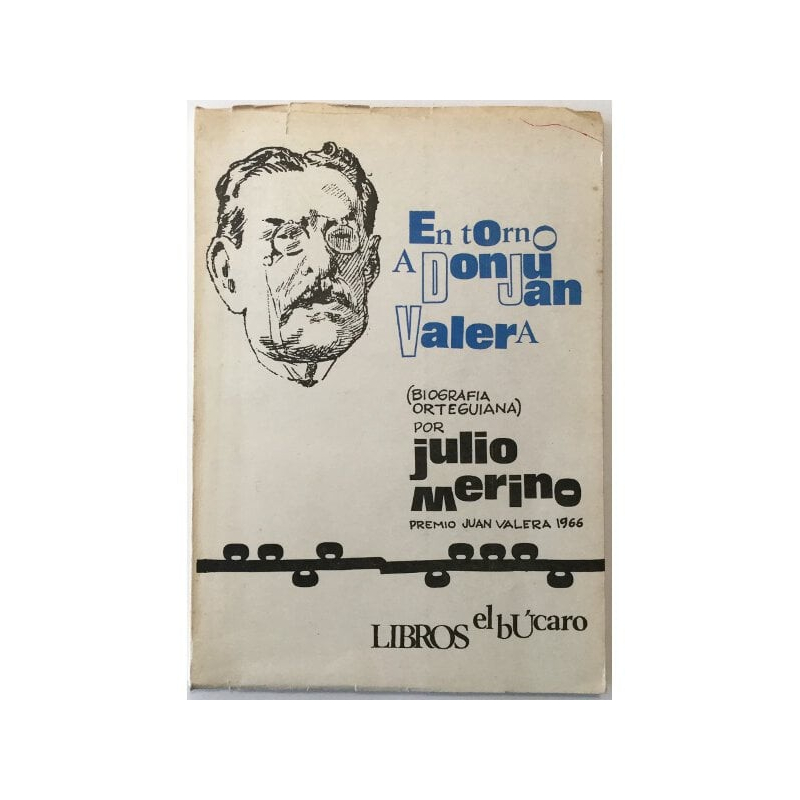 EN TORNO A DON JUAN VALERA (BIOGRAFIA ORTEGUIANA)