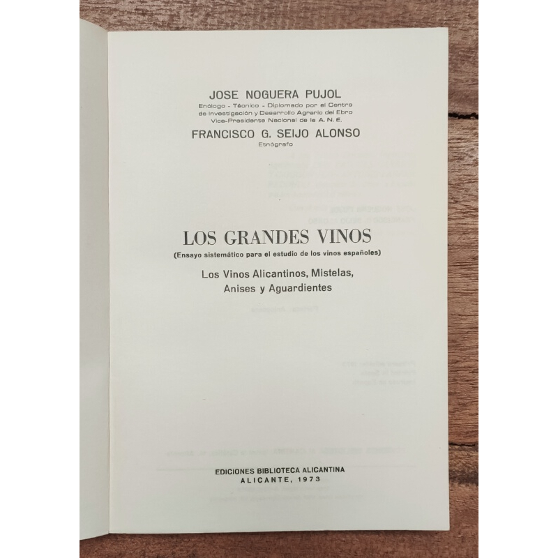 LOS GRANDES VINOS (ENSAYO SISTEMÁTICO PARA EL ESTUDIO DE LOS VINOS ESPAÑOLES)