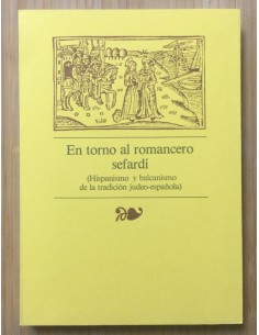 EN TORNO AL ROMANCERO SEFARDÍ