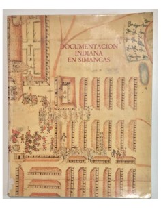 DOCUMENTACIÓN INDIANA EN SIMANCAS