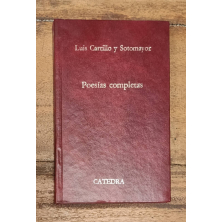 POESÍAS COMPLETAS. - CARRILLO Y SOTOMAYOR, Luis