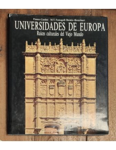 UNIVERSIDADES DE EUROPA: RAÍCES CULTURALES DEL VIEJO MUNDO