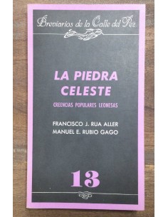 LA PIEDRA CELESTE. CREENCIAS POPULARES LEONESAS