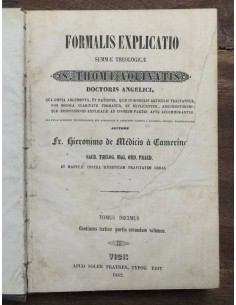 FORMALIS EXPLICATIO SUMMAE THEOLOGICAE, S. THOME AQUINATIS. TOMO 10 2