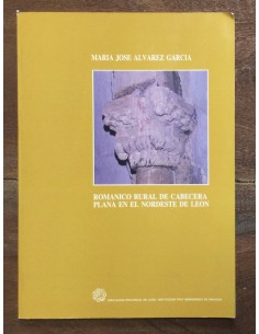 ROMANICO RURAL DE CABECERA PLANA EN EL NORDESTE DE LEON