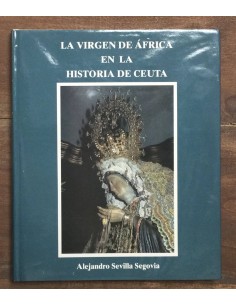 LA VIRGEN DE ÁFRICA EN LA HISTORIA DE CEUTA