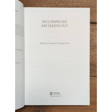 MULTISPECIES ARCHAEOLOGY