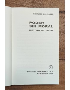 PODER SIN MORAL: HISTORIA DE LAS SS 2