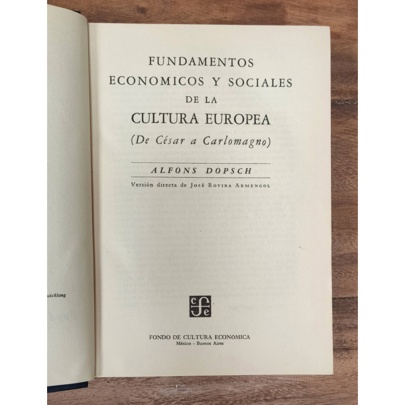 FUNDAMENTOS ECONÓMICOS Y SOCIALES DE LA CULTURA EUROPEA (DE CÉSAR A CARLOMAGNO)