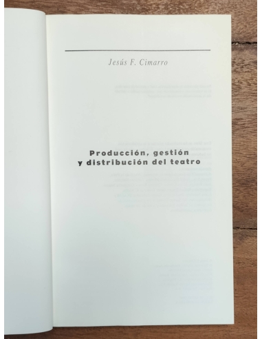 PRODUCCIÓN, GESTIÓN Y DISTRIBUCIÓN DEL TEATRO
