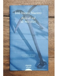 BAJO EL SOL DE MIS DÍAS