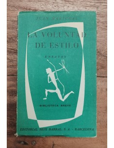 LA VOLUNTAD DE ESTILO: ENSAYOS