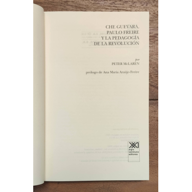 EL CHE GUEVARA, PAULO FREIRE Y LA PEDAGOGÍA DE LA REVOLUCIÓN