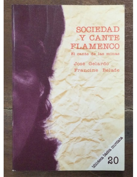 SOCIEDAD Y CANTE FLAMENCO: EL CANTE DE LAS MINAS