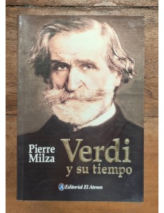 VERDI Y SU TIEMPO