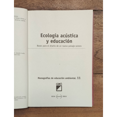 ECOLOGÍA ACÚSTICA Y EDUCACIÓN: BASES PARA EL DISEÑO DE UN NUEVO PAISAJE SONORO