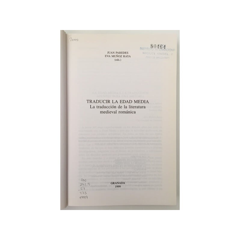 TRADUCIR LA EDAD MEDIA. LA TRADUCCIÓN DE LA LITERATURA MEDIEVAL ROMÁNICA