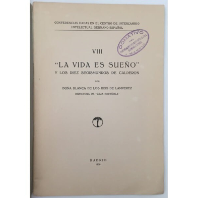 LA VIDA ES SUEÑO Y LOS DIEZ SEGISMUNDOS DE CALDERÓN