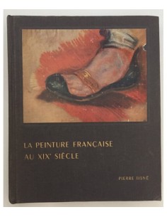 LA PEINTURE FRANÇAISE AU XIX SIÈCLE