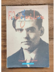 FEDERICO GARCÍA LORCA. CLÁSICO MODERNO 1898-1998