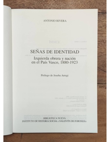 SEÑAS DE IDENTIDAD: IZQUIERDA OBRERA Y NACIÓN EN EL PAÍS VASCO, 1880-1923