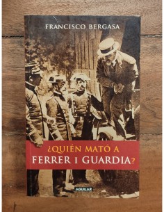 ¿QUIÉN MATÓ A FERRER I GUARDIA?