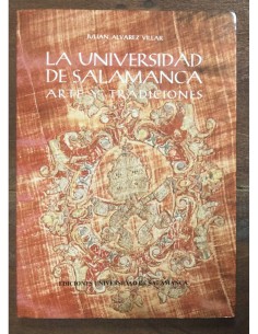 LA UNIVERSIDAD DE SALAMANCA. ARTE Y TRADICIONES