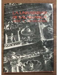 LA UNIVERSIDAD DE SALAMANCA. ARTE Y TRADICIONES