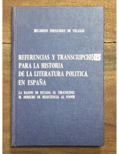 REFERENCIAS Y TRANSCRIPCIONES PARA LA HISTORIA DE LA LITERATURA POLITICA