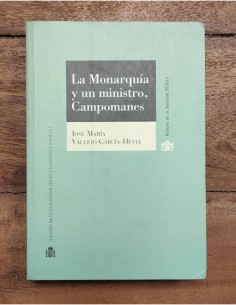 LA MONARQUÍA Y UN MINISTRO, CAMPOMANES