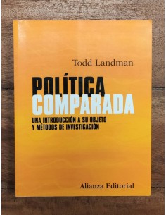POLÍTICA COMPARADA: UNA INTRODUCCIÓN A SU OBJETO Y MÉTODOS DE INVESTIGACIÓN