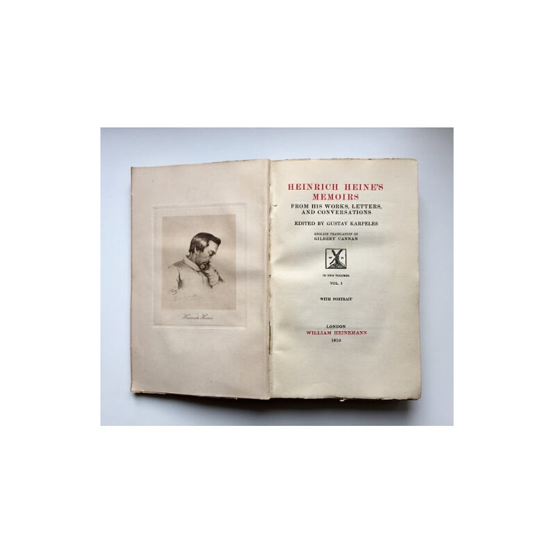 HEINRICH HEINE’S MEMOIRS VOL. 1 -  FROM HIS WORKS, LETTERS, AND CONVERSATIONS