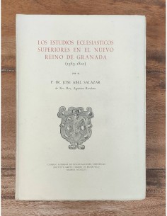 LOS ESTUDIOS ECLESIÁSTICOS SUPERIORES EN EL NUEVO REINO DE GRANADA (1563-1810)