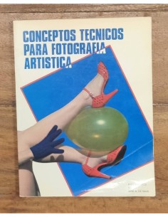 CONCEPTOS TÉCNICOS PARA FOTOGRAFÍA ARTÍSTICA