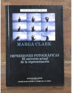 IMPRESIONES FOTOGRÁFICAS. EL UNIVERSO ACTUAL DE LA REPRESENTACIÓN
