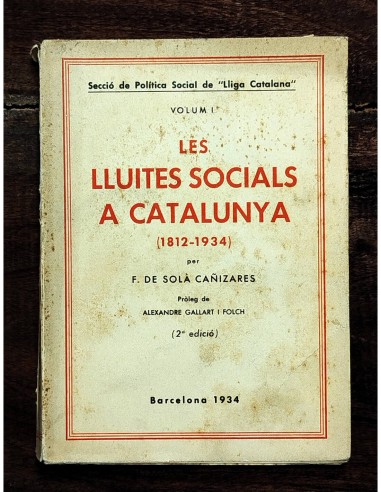LES LLUITES SOCIALS A CATALUNYA (1812-1934)