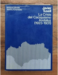 LA CRISIS DEL CACIQUISMO ANDALUZ (1923-1931)
