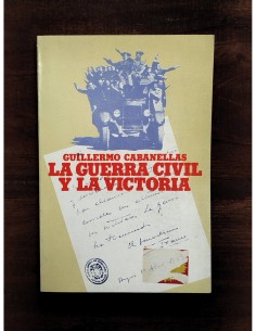 LA GUERRA CIVIL Y LA VICTORIA