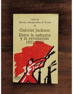 ENTRE LA REFORMA Y LA REVOLUCIÓN 1931-1939
