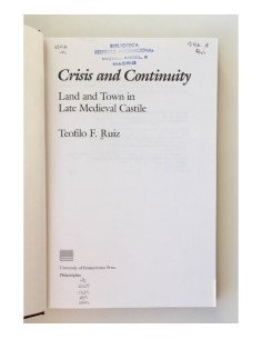 CRISIS AND CONTINUITY: LAND AND TOWN IN LATE MEDIEVAL CASTILE 2