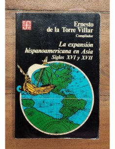 LA EXPANSIÓN HISPANOAMERICANA EN ASIA. SIGLOS XVI Y XVII