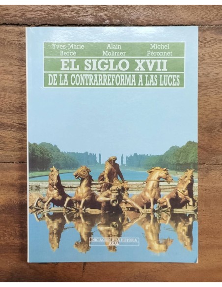 EL SIGLO XVII: DE LA CONTRARREFORMA A LAS LUCES
