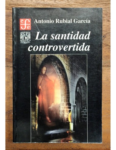 LA SANTIDAD CONTROVERTIDA