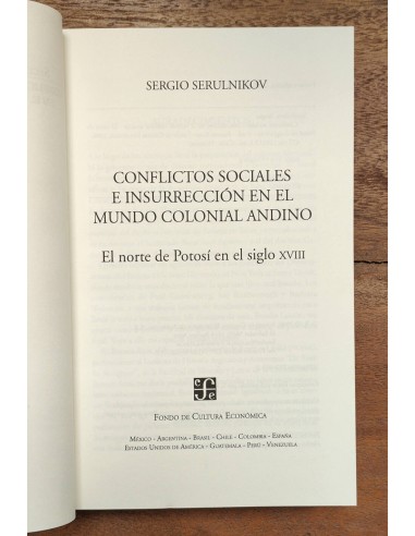 CONFLICTOS SOCIALES E INSURRECCIÓN EN EL MUNDO COLONIAL ANDINO: EL NORTE DE POTOSÍ EN EL SIGLO XVIII