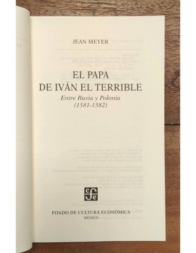 EL PAPA DE IVÁN EL TERRIBLE. ENTRE RUSIA Y POLONIA (1581-1582)