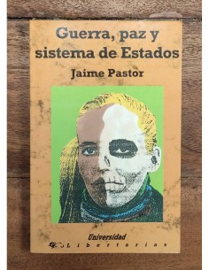 GUERRA, PAZ Y SISTEMA DE ESTADOS