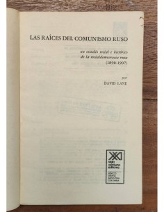 LAS RAÍCES DEL COMUNISMO RUSO: UN ESTUDIO SOCIAL E HISTÓRICO DE LA SOCIALDEMOCRACIA RUSA 1898-1907 2